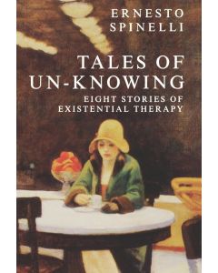 Ernesto Spinelli • Tales of un-knowing