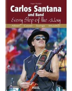 Hagen Rudolph • Carlos Santana und Band: Every Step of the Way