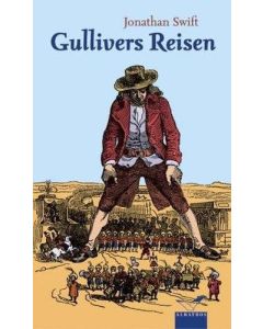 Jonathan Swift • Gullivers Reisen
