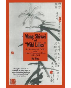 Dai Qing • Wang Shiwei and "Wild Lilies"
