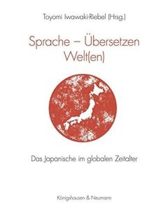 Sprache – Übersetzen – Welt(en)