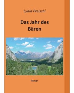 Lydia Preischl • Das Jahr des Bären