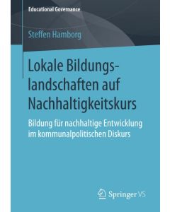 Steffen Hamborg • Lokale Bildungslandschaften auf Nachhaltigkeitskurs