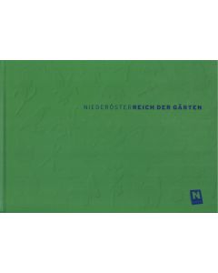 Niederösterreich der Gärten