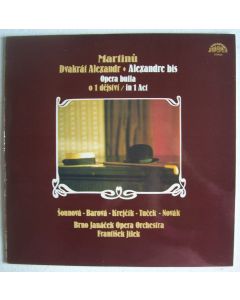 Bohuslav Martinu (1890-1959) • Dvakrat Alexandr | Alexandre bis LP