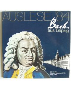Auslese '84 • Bach aus Leipzig LP
