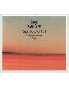 Sigfrid Karg-Elert (1877-1933) • Organ Works Vol. 5 & 6 2 CDs
