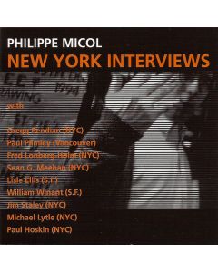 Philippe Micol • New York Interviews CD