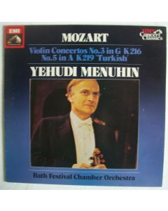 Yehudi Menuhin: Mozart (1756-1791) • Violin Concertos Nos. 3 & 5 LP