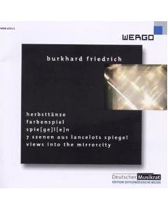 Burkhard Friedrich • Edition zeitgenössische Musik CD