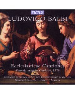 Ludovico Balbi (1545-1604) • Ecclesiasticae Cantiones CD