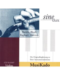 SineDux • Bartók, Bloch, Raphael, Martinù CD