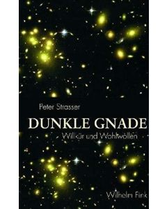 Peter Strasser • Dunkle Gnade