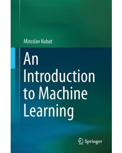 Miroslav Kubat • An Introduction to Machine Learning