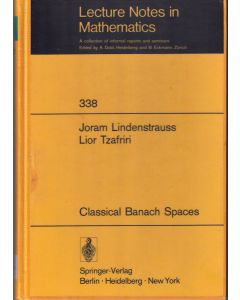 Joram Lindenstraus | Lior Tzafriri • Classical Banach Spaces