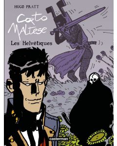 Hugo Pratt • Les Helvétiques