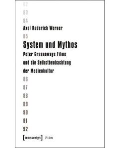 Axel Roderich Werner • System und Mythos