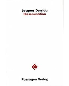 Jacques Derrida • Dissemination