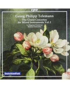 Telemann (1681-1767) • The Grand Concertos for Mixed Instruments Vol. 2 CD
