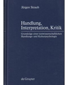 Jürgen Straub • Handlung, Interpretation, Kritik