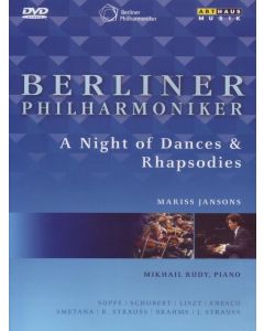 Die Berliner Philharmoniker • A Night of Dances & Rhapsodies DVD