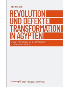 Imad Mustafa • Revolution und defekte Transformation in Ägypten