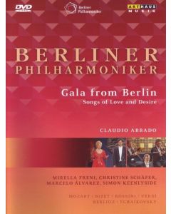 Berliner Philharmoniker • Gala from Berlin | Songs of Love and Desire DVD