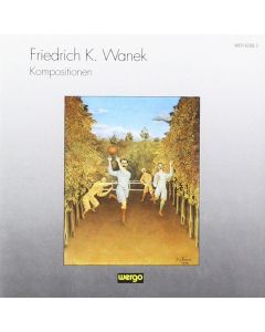 Friedrich K. Wanek • Kompositionen CD