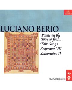Luciano Berio (1925-2003) • Points on the Curve to find  etc. CD
