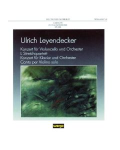 Ulrich Leyendecker • Edition zeitgenössische Musik CD