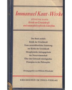 Immanuel Kant • Kritik der Urteilskraft und naturphilosophische Schiften