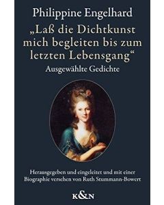 Philippine Engelhard • Laß die Dichtkunst mich begleiten...
