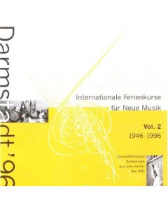 Internationale Ferienkurse für Neue Musik 1946-1996 • Vol. 2 CD