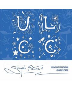 University of London Chamber Choir • Simple Pictures CD