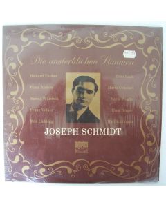 Joseph Schmidt • Die unsterblichen Stimmen Vol. I LP