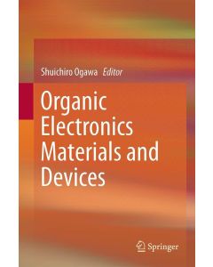 Organic Electronics Materials and Devices