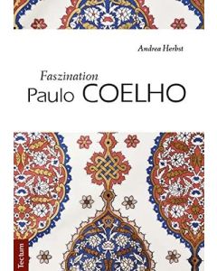 Andrea Herbst • Faszination Paulo Coelho