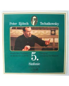 Jewgenij Swetlanow: Peter Tchaikovsky (1840-1893) • 5. Sinfonie LP