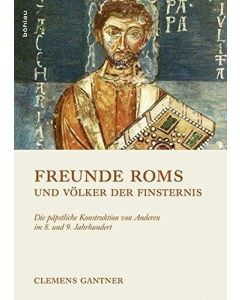 Clemens Gantner • Freunde Roms und Völker der Finsternis