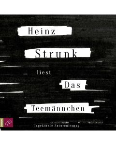 Heinz Strunk • Das Teemännchen 4 CDs