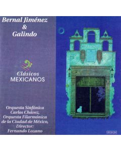 Miguel Bernal Jiménez (1910-1956) | Blas Galindo (1910-1993) CD