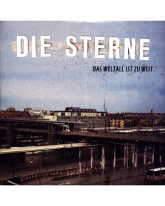 Die Sterne • Das Weltall ist zu weit und der Rest ist schon verteilt CD