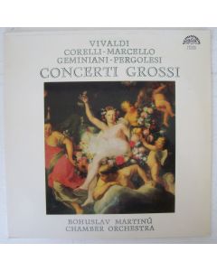 Bohuslav Martinu Chamber Orchestra • Concerti grossi LP