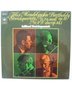 Juilliard Streichquartett: Mendelssohn-Bartholdy • Streichquartette Nr. 2 & 3 LP