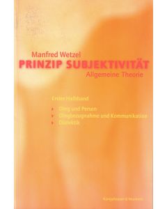Manfred Wetzel • Prinzip Subjektivität: Allgemeine Theorie