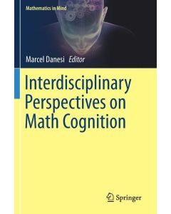 Interdisciplinary Perspectives on Math Cognition