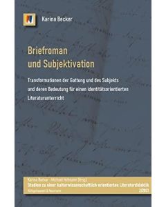 Karina Becker • Briefroman und Subjektivation