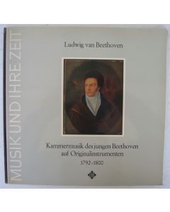 Kammermusik des jungen Beethoven auf Originalinstrumenten 1792-1800 LP