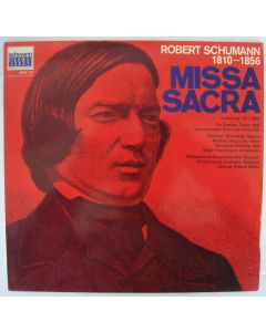 Robert Schumann (1810-1856) • Missa sacra LP