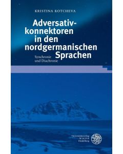 Kristina Kotcheva • Adversativkonnektoren in den nordgermanischen Sprachen